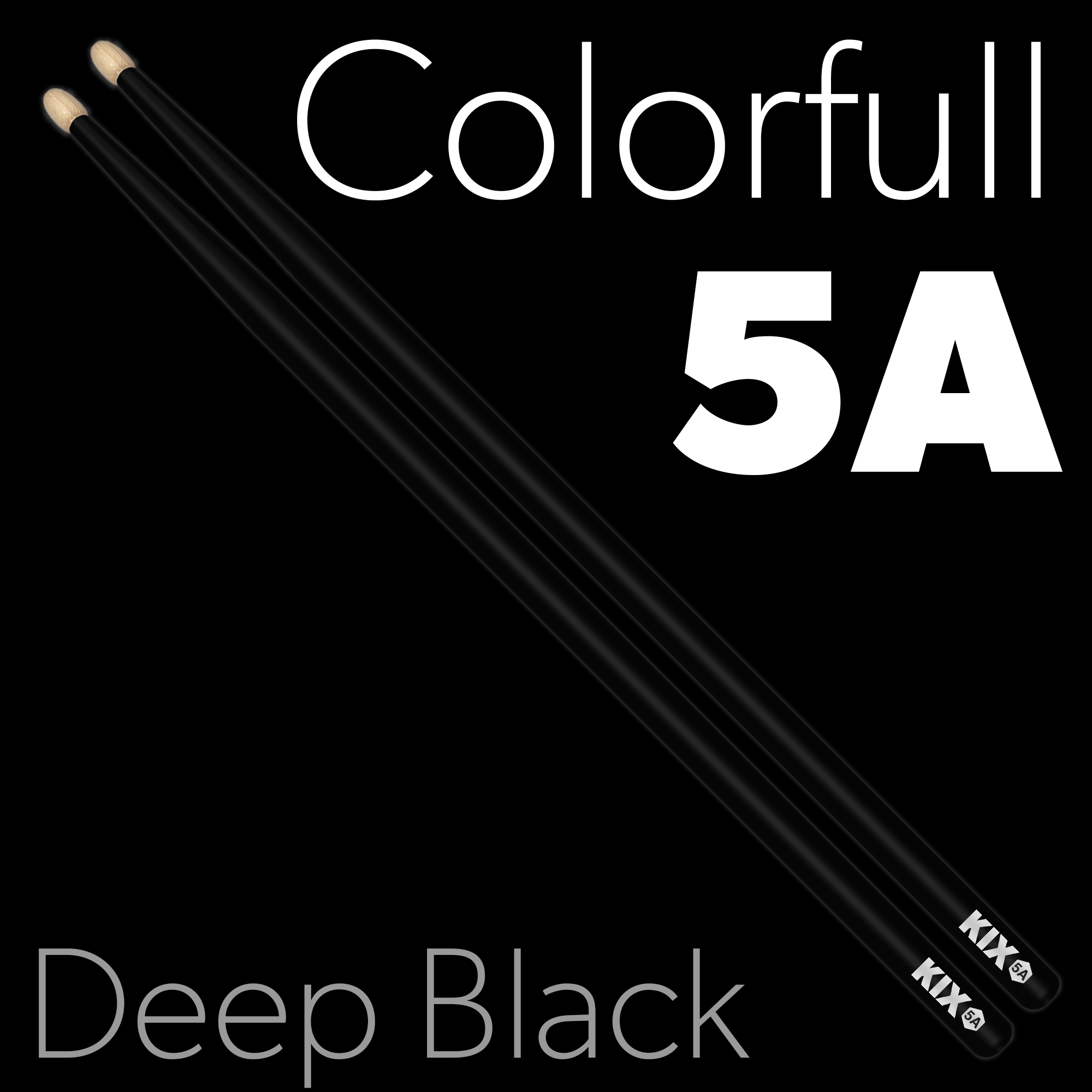 Baguettes Colorfull 5A – Deep Black KIX